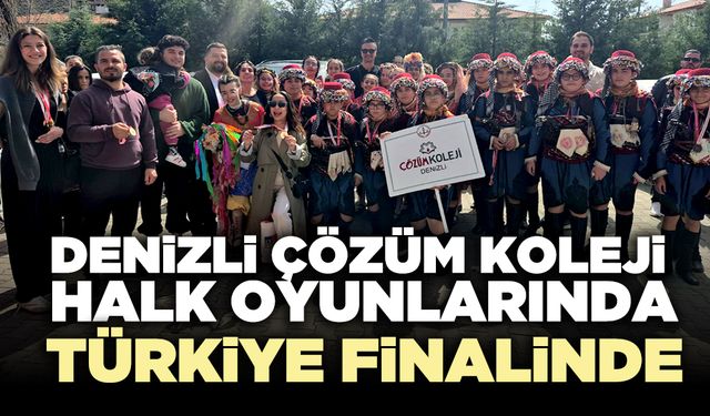 Denizli Çözüm Koleji Halk Oyunlarında Türkiye Finalinde