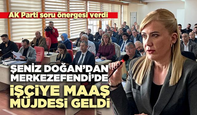 Şeniz Doğan’dan Merkezefendi’de işçiye maaş müjdesi geldi