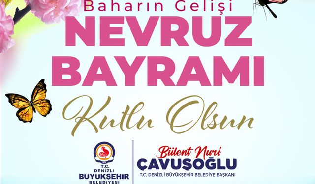 Denizli Büyükşehir Belediyesinden Nevruz Kutlaması