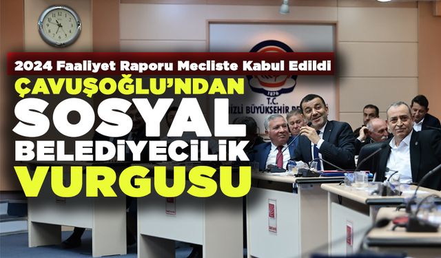 Çavuşoğlu’ndan Sosyal Belediyecilik Vurgusu