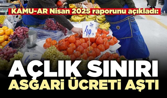 Açlık sınırı asgari ücreti aştı