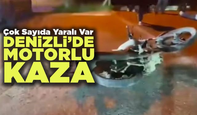 Denizli'de Motorlu Kaza