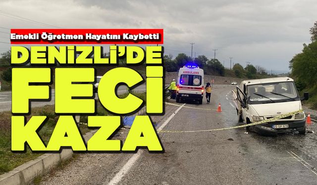 Denizli'de Feci Kaza