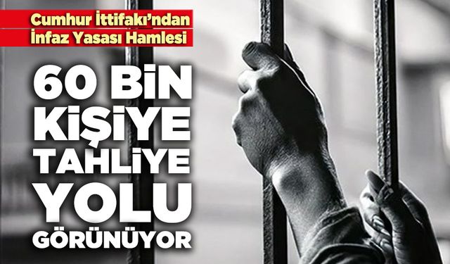 60 Bin kişiye tahliye yolu görünüyor