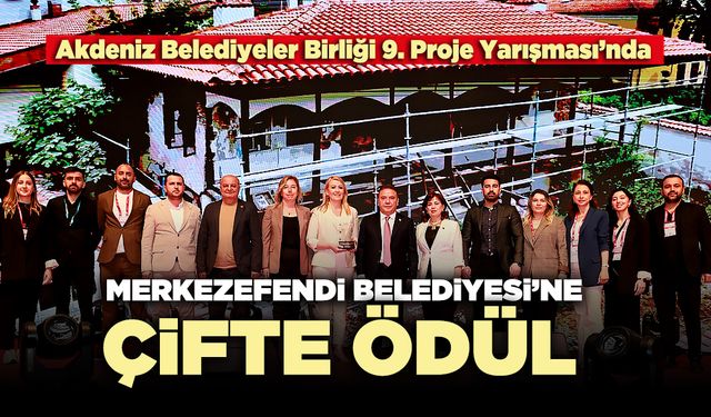 Merkezefendi Belediyesi’ne Çifte Ödül