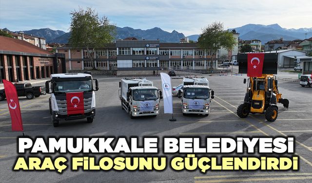 Pamukkale Belediyesi Araç Filosunu Güçlendirdi
