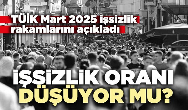 İşsizlik oranı düşüyor mu?