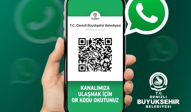 Denizli Büyükşehir Belediyesi WhatsApp kanalı kurdu
