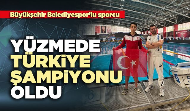 Yüzmede Türkiye Şampiyonu Oldu
