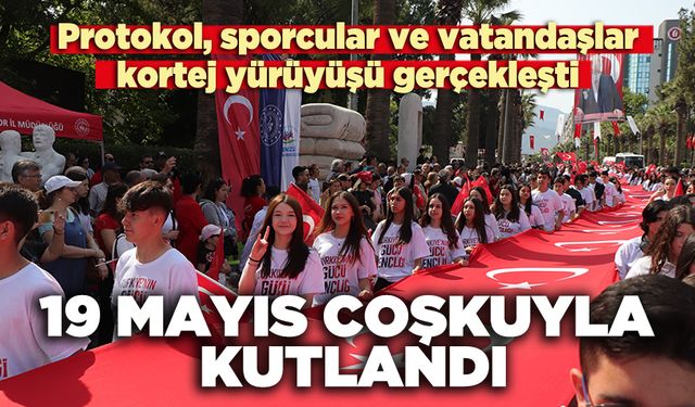 19 Mayıs coşkuyla kutlandı