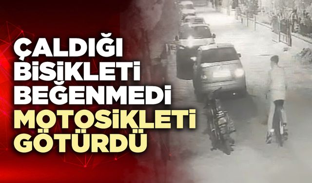 Çaldığı bisikleti beğenmedi motosikleti götürdü