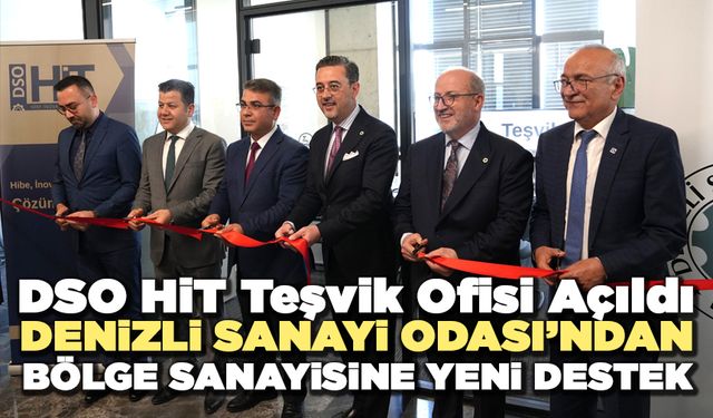 Denizli Sanayi Odası’ndan Bölge Sanayisine Yeni Destek