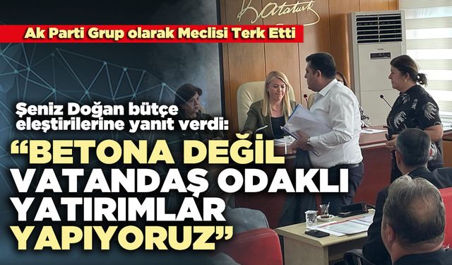 Şeniz Doğan bütçe eleştirilerine yanıt verdi: “Betona değil, vatandaş odaklı yatırımlar yapıyoruz”
