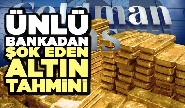 Ünlü Bankadan Şok Eden Altın Tahmini