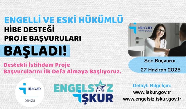 Denizli İŞKUR’dan engelli ve eski hükümlülere hibe fırsatı