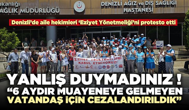 Yanlış duymadınız: 6 aydır muayeneye gelmeyen vatandaş için cezalandırıldık