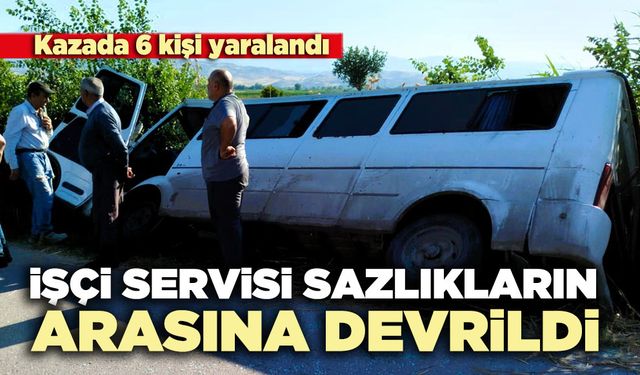 İşçi servisi sazlıkların arasına devrildi