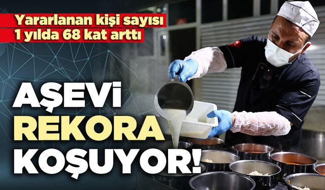 Aşevi rekora koşuyor!