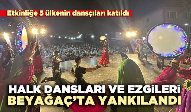 Halk dansları ve ezgileri Beyağaç’ta yankılandı