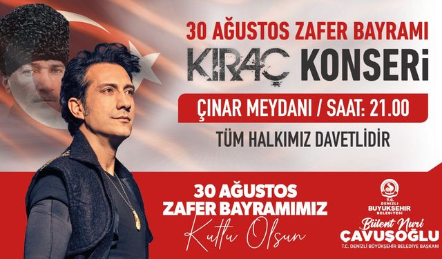 Denizli Büyükşehir Belediyesi 30 Ağustos Zafer Bayramı Kıraç Konseri 30.08.2025