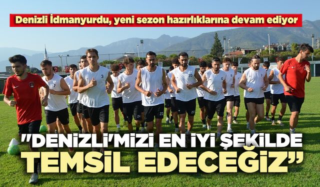 Özcan Sert: "Denizli'mizi en iyi şekilde temsil edeceğiz”