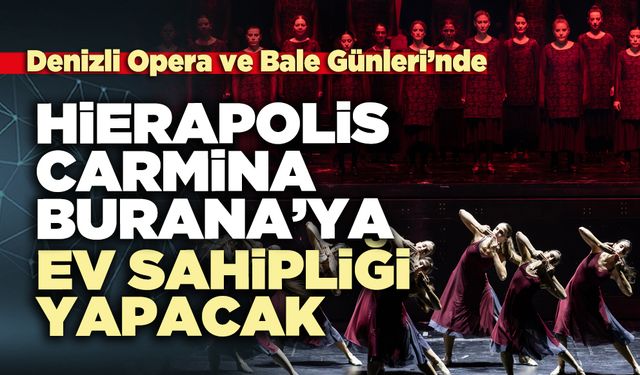 Hierapolis, Carmina Burana’ya ev sahipliği yapacak