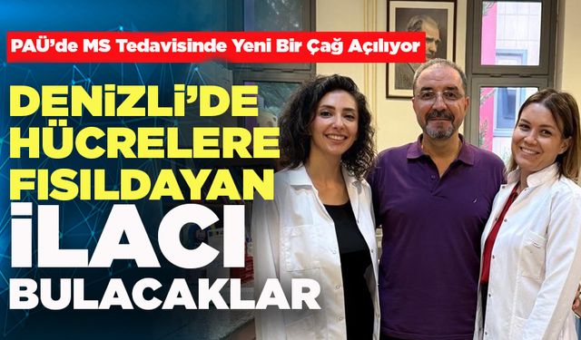 PAÜ’de MS Tedavisinde Yeni Bir Çağ Açılıyor