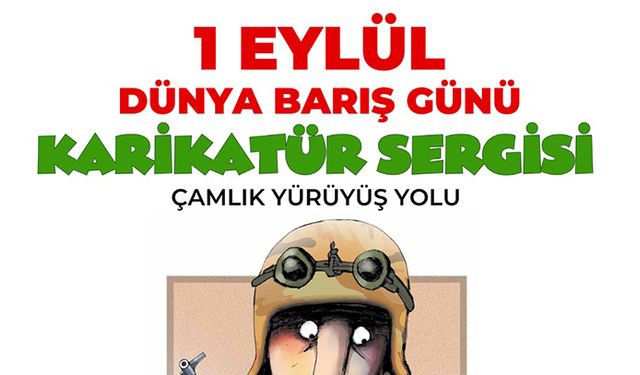 Dünya Barış Günü karikatürlerle anlatılacak