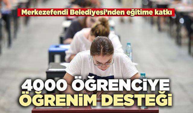 Merkezefendi Belediyesi’nden 4000 Öğrenciye öğrenim desteği
