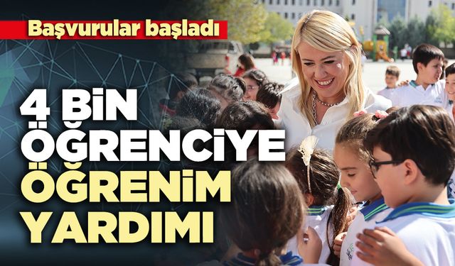 4 Bin öğrenciye öğrenim yardımı