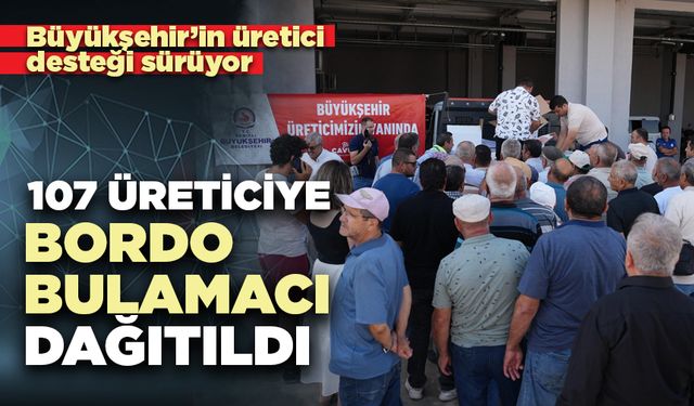 107 Üreticiye bordo bulamacı dağıtıldı.