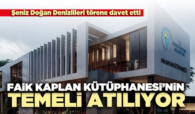 Faik Kaplan Kütüphanesi’nin temeli atılıyor