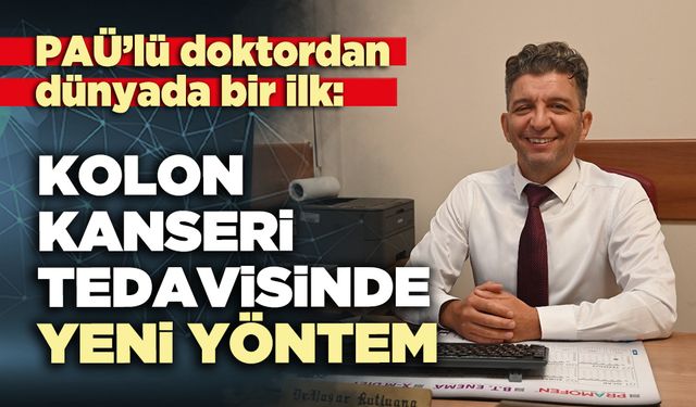 Kolon kanseri tedavisinde yeni yöntem