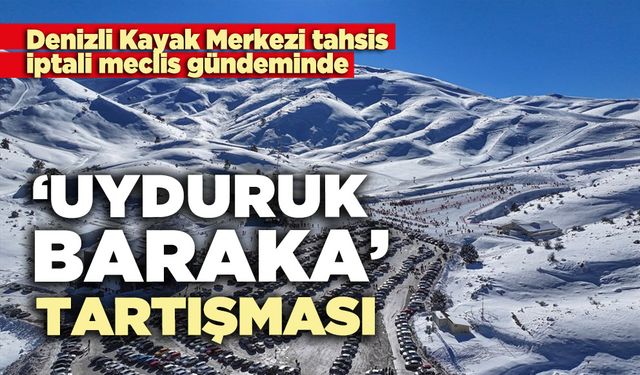 ‘Uyduruk baraka’ tartışması