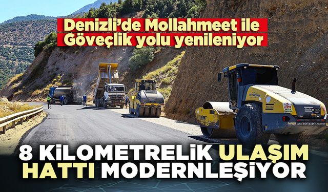 8 Kilometrelik ulaşım hattı modernleşiyor