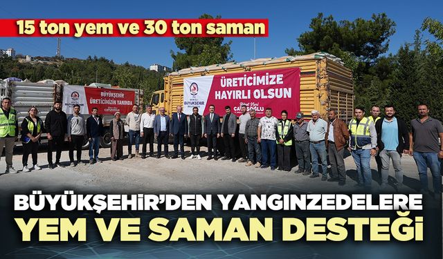 Büyükşehir’den yangınzedelere destek