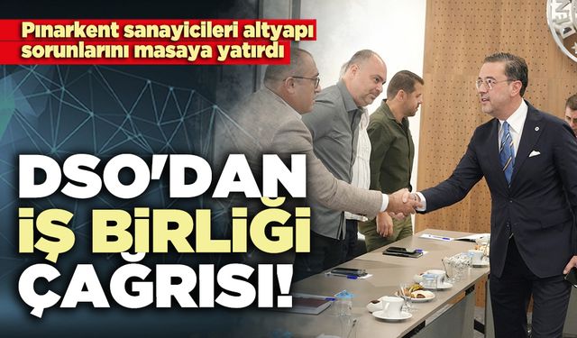 DSO'dan iş birliği çağrisi!