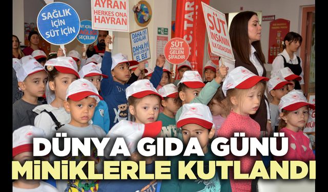 Dünya Gıda Günü miniklerle kutlandı