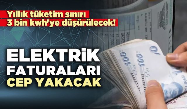 Elektrik faturaları cep yakacak
