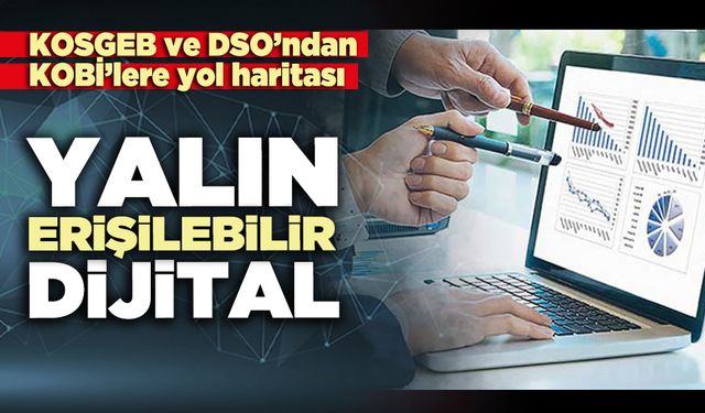 KOSGEB ve DSO’ndan KOBİ’lere yol haritası