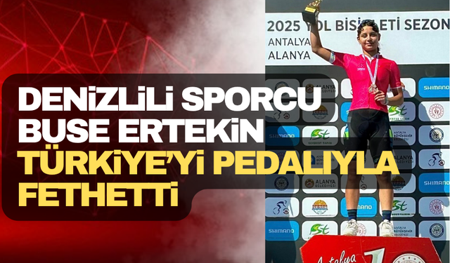 Denizlili Sporcu Buse Ertekin’den Tarihi Zafer