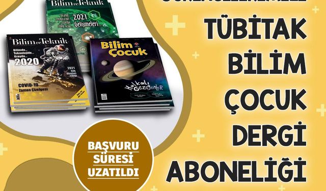 Ücretsiz Bilim Dergisi Aboneliği Başvuruları Uzatıldı