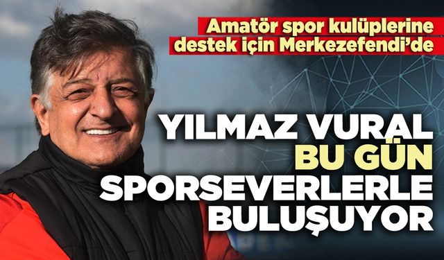 Yılmaz Vural bu gün sporseverlerle buluşuyor