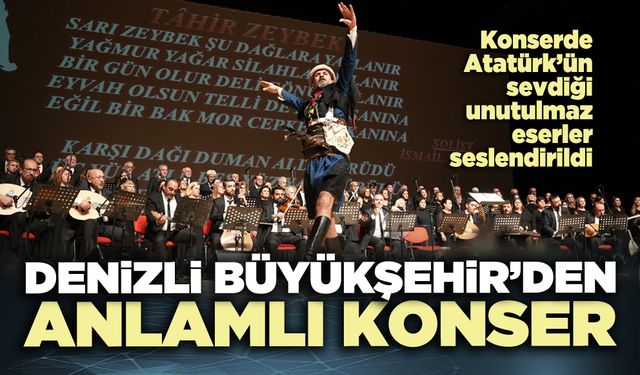 Denizli Büyükşehir’den anlamlı konser