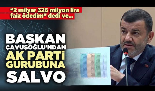 Başkan Çavuşoğlu’ndan Ak Parti Gurubuna salvo