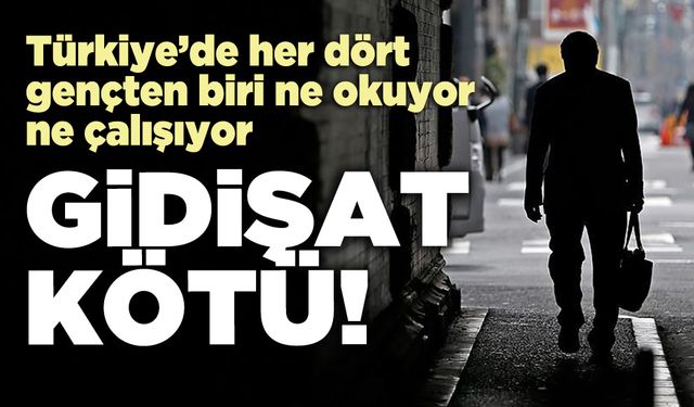 Gidişat kötü: Her dört gençten biri ne okuyor ne çalışıyor