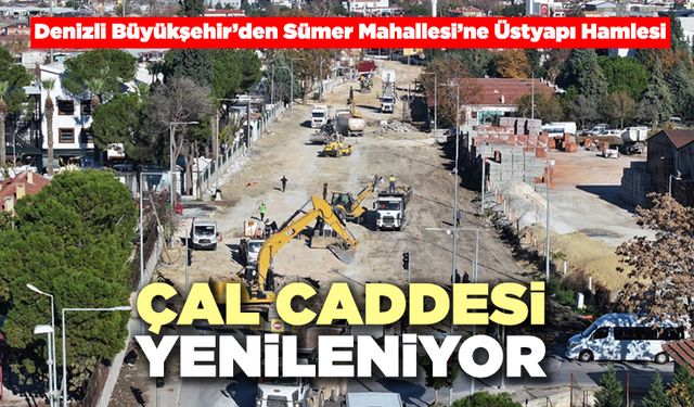Denizli Büyükşehir’den Sümer Mahallesi’ne Üstyapı Hamlesi