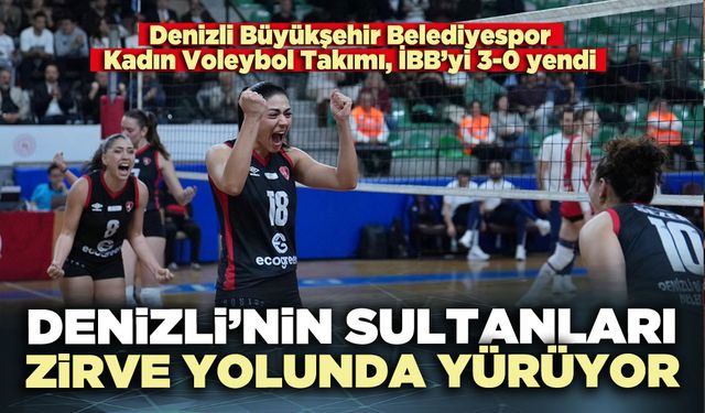 Denizli’nin Sultanları zirve yolunda yürüyor