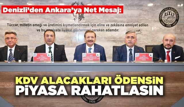 Hisarcıklıoğlu’ndan Denizli’den Ankara’ya Kdv Ve Finansman Çağrısı