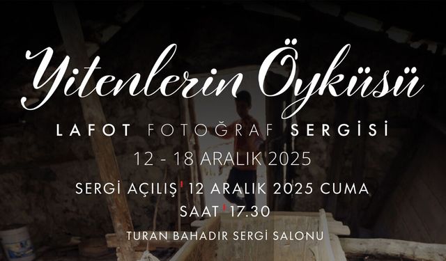 “Yitenlerin Öyküsü” Fotoğraf Sergisi 12 Aralık’ta açılıyor
